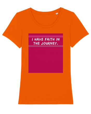 i have faith in the journey2 Bright Orange