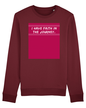 i have faith in the journey2 Burgundy