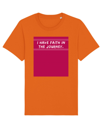 i have faith in the journey2 Bright Orange