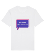 don t believe everything you hear5 Tricou mânecă scurtă Unisex Rocker