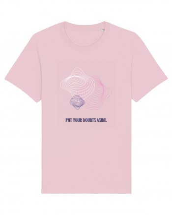 put your doubts aside3 Cotton Pink