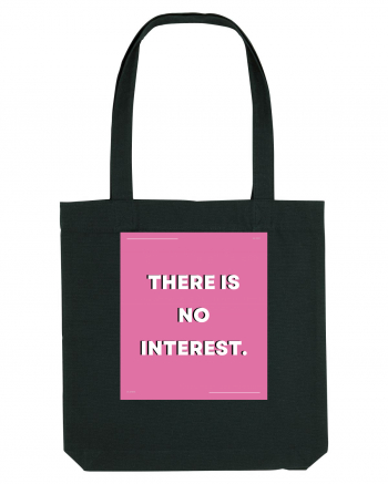 there is no interest5 Black