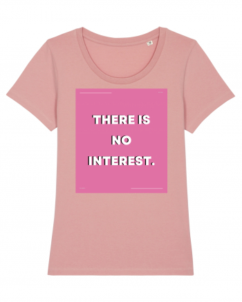 there is no interest5 Canyon Pink