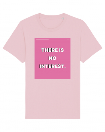 there is no interest5 Cotton Pink