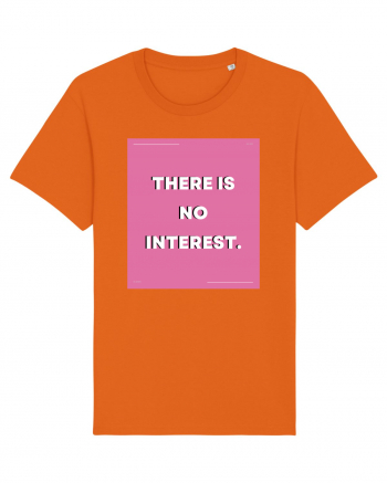 there is no interest5 Bright Orange