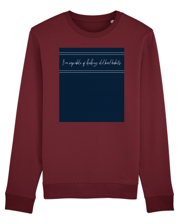 i m capable of kicking old bad habits2 Burgundy