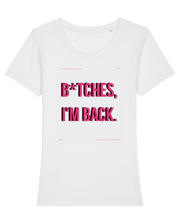 bitches i m back4 White