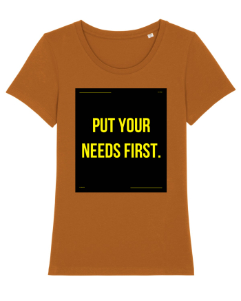 put your needs first4 Roasted Orange