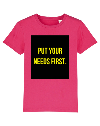 put your needs first4 Raspberry