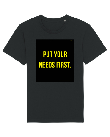 put your needs first4 Black