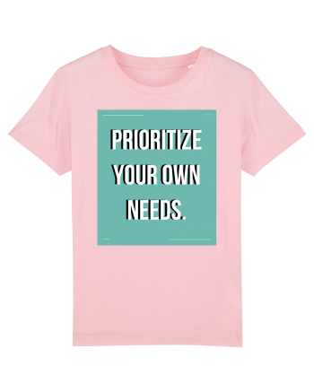 prioritize your own needs5 Cotton Pink