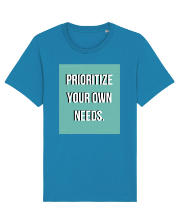 prioritize your own needs5 Azur