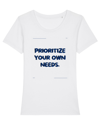 prioritize your own needs7 White