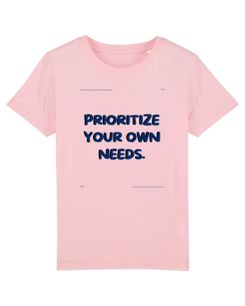 prioritize your own needs7 Cotton Pink