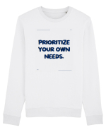 prioritize your own needs7 Bluză mânecă lungă Unisex Rise