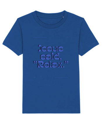 jesus said relax3 Majorelle Blue