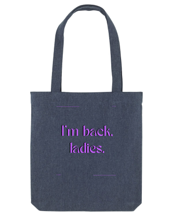 i m back ladies3 Midnight Blue