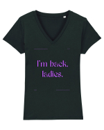 i m back ladies3 Tricou mânecă scurtă guler V Damă Evoker