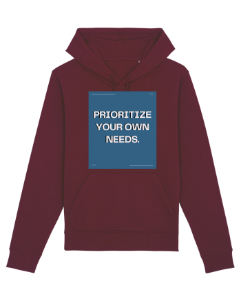 prioritize your own needs7 Burgundy