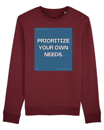 prioritize your own needs7 Burgundy