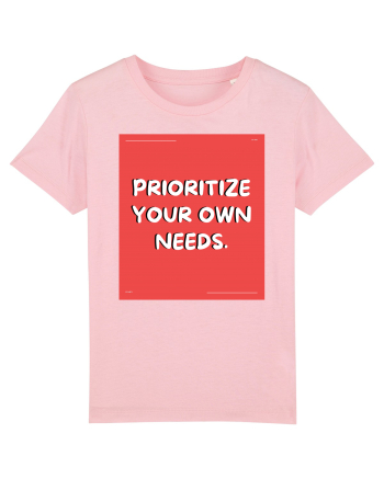 prioritize your own needs8 Cotton Pink