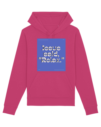 jesus said relax4 Raspberry