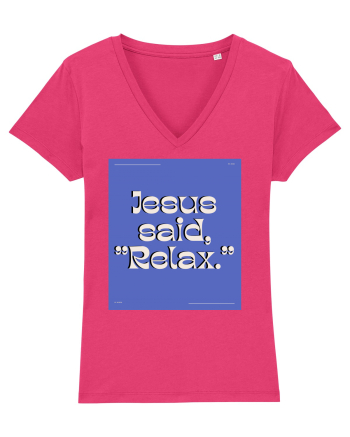 jesus said relax4 Raspberry
