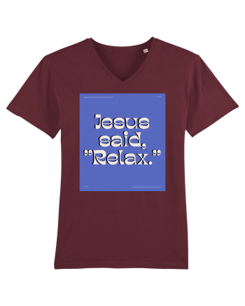jesus said relax4 Burgundy