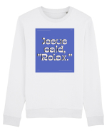 jesus said relax4 Bluză mânecă lungă Unisex Rise