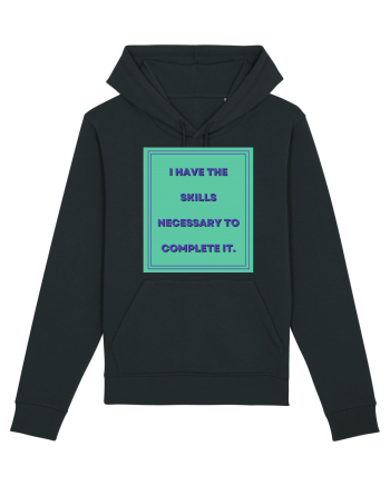 i have the skills necessary to complete it6 Black