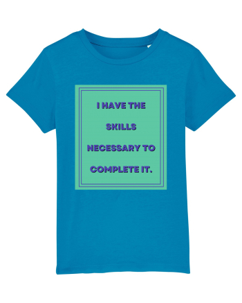 i have the skills necessary to complete it6 Azur