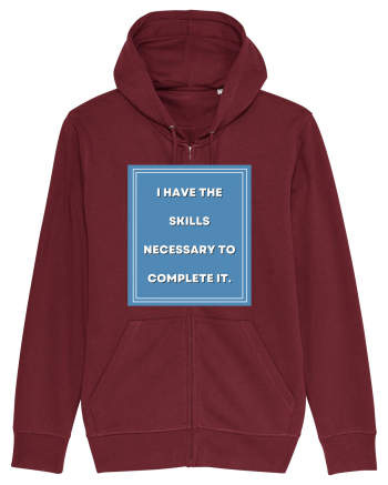 i have the skills necessary to complete it7 Burgundy