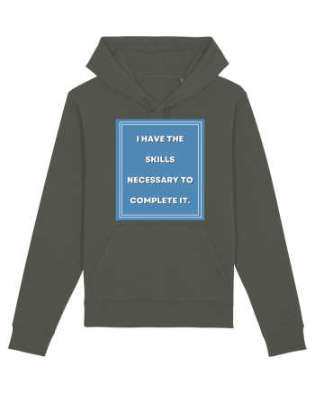 i have the skills necessary to complete it7 Khaki