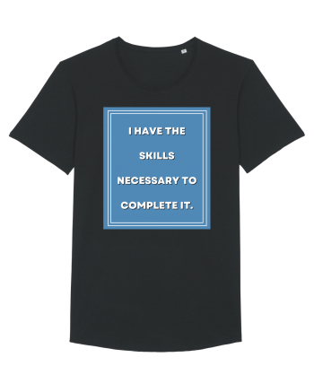 i have the skills necessary to complete it7 Black