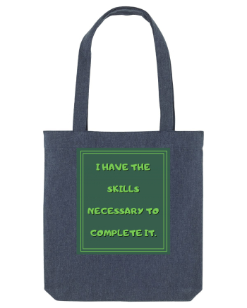 i have the skills necessary to complete it8 Midnight Blue