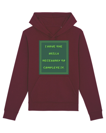 i have the skills necessary to complete it8 Burgundy