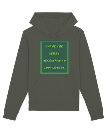 i have the skills necessary to complete it8 Khaki