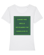 i have the skills necessary to complete it8 Tricou mânecă scurtă guler larg fitted Damă Expresser