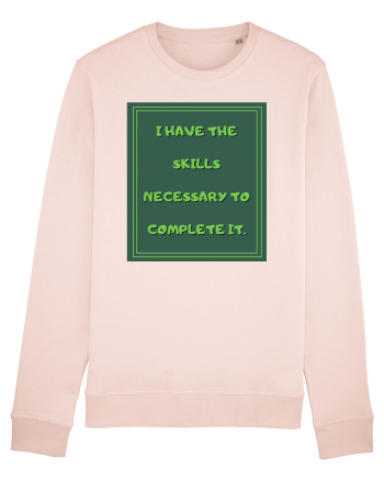 i have the skills necessary to complete it8 Candy Pink
