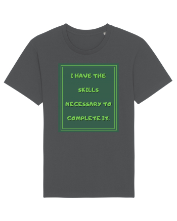 i have the skills necessary to complete it8 Anthracite