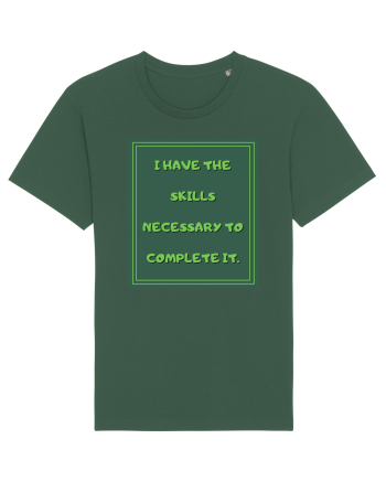 i have the skills necessary to complete it8 Bottle Green