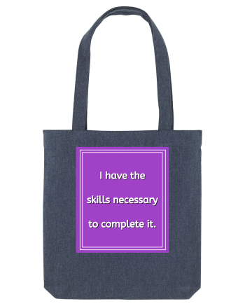 i have the skills necessary to complete it9 Midnight Blue