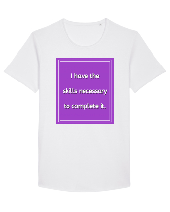 i have the skills necessary to complete it9 White