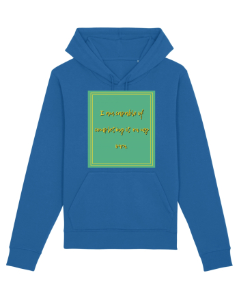 i am capable of completing it on my  own7 Royal Blue