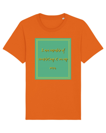 i am capable of completing it on my  own7 Bright Orange