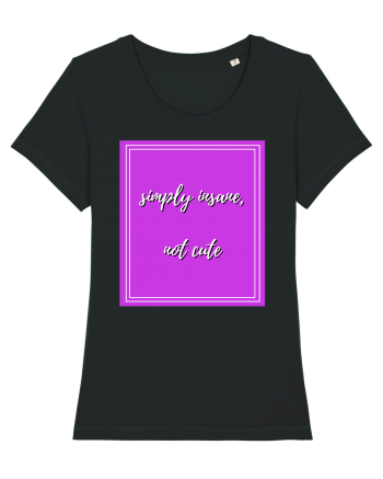 simply insane not cute4 Black