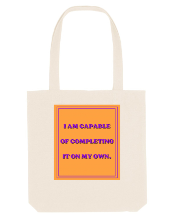 i am capable of completing it on my  own8 Natural
