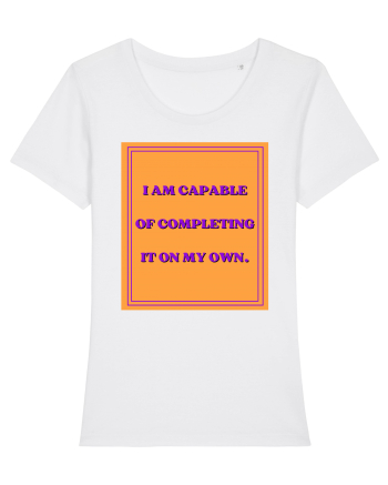 i am capable of completing it on my  own8 White