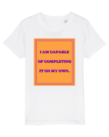 i am capable of completing it on my  own8 White