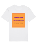 i am capable of completing it on my  own8 Tricou mânecă scurtă Unisex Rocker